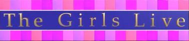 The Girls Live