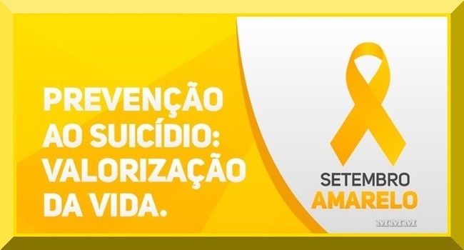 CAMPANHA SETEMBRO AMARELO 