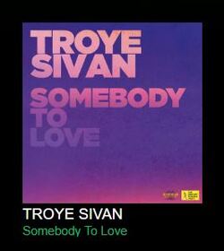Somebody To Love de Troy Sivan sur m.Mplay3