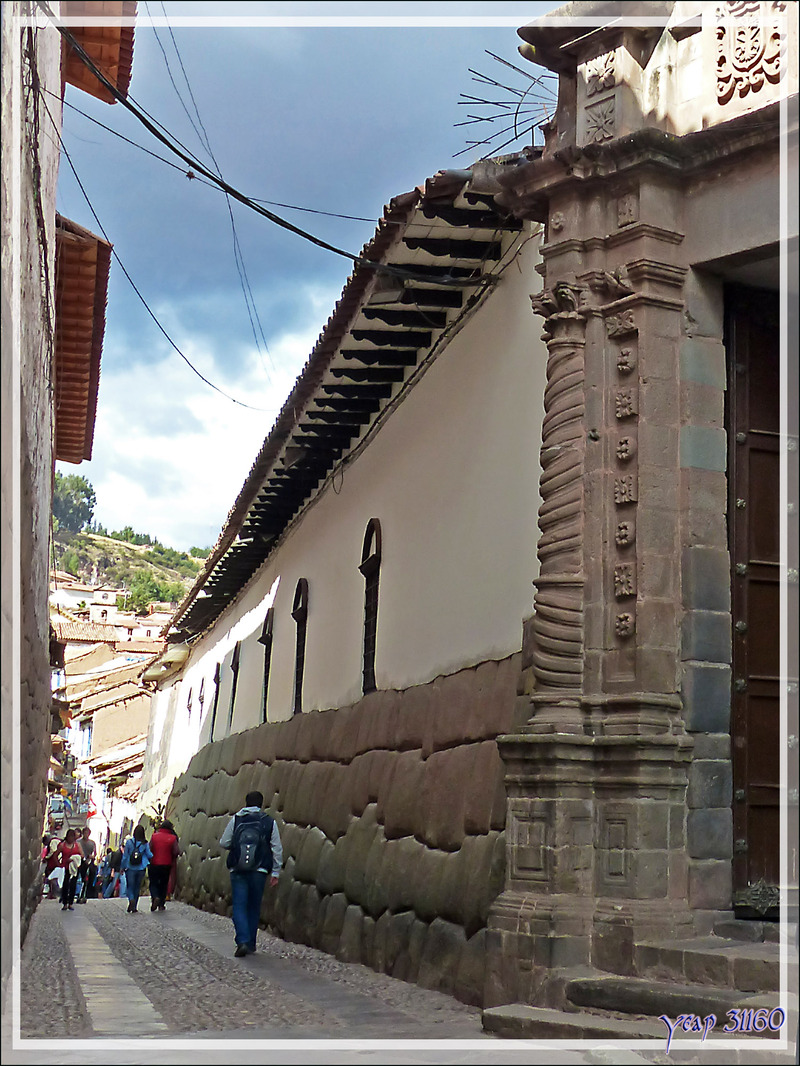 Errance dans les ruelles "aux grosses pierres" - Cuzco - Pérou