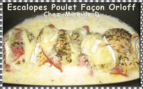 Escalopes de Poulet façon Orloff à l'Ultra Plus