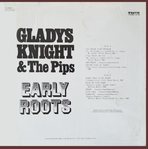 Gladys Knight & The Pips : Album " Early Roots " EMUS Records ES-12018 [ US ]