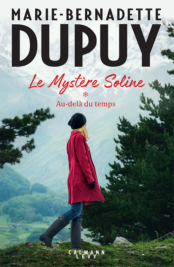 Le Mystère Soline, T1 - Au-delà du temps, de Marie-Bernadette Dupuy