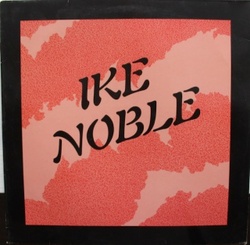 Ike Noble - Same - Complete LP
