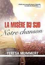 Misère du Sud (La) par Teresa Mummert