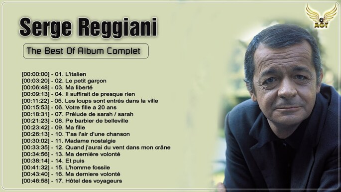 Serge Reggiani Album Complet ♪ღ♫ Serge Reggiani - The Best Of - YouTube