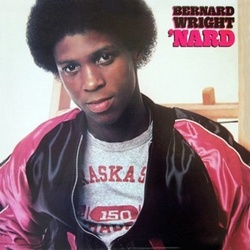 Bernard Wright - 'Nard - Complete LP