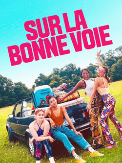 Affiche du film « Sur la bonne voie »