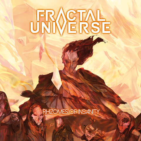 FRACTAL UNIVERSE - Un nouvel extrait de l'album Rhizomes Of Insanity dévoilé