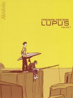 Lupus tome 1