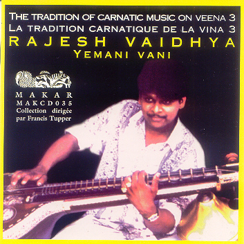 Rajesh Vaidhya, Yemani Vani, la tradition carnatique de la veena