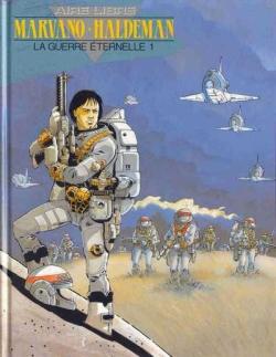 La guerre éternelle tome 1