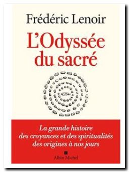 Best seller 2024 : L’Odyssée du sacré, de Frédéric Lenoir