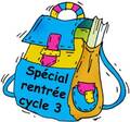 Spécial rentrée cycle 3