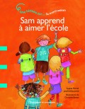 Sam apprend à aimer l'ecole