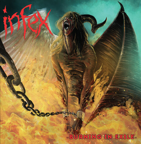 INFEX - Les détails du nouvel album Burning In Exile ; "Acid Reign" Clip