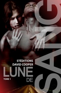 Lune de sang, tome 1 (David Cooper)