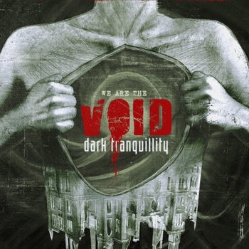 DARK TRANQUILLITY_We Are The Void