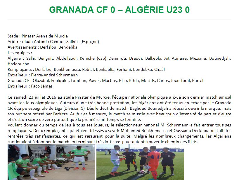 Samedi 23 juillet 2016 au stade Pinatar de Murcie, CF Granada-l’équipe nationale olympique 0-0