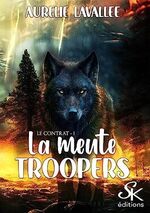 La Meute Troopers d'Aurélie Lavallée
