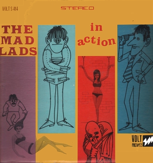 The Mad Lads : Album " In Action " Volt Records S-414 [ US ]