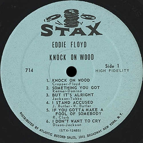 1967 : Eddie Floyd : Album " Knock On Wood " Stax Records S 714 [ US ]