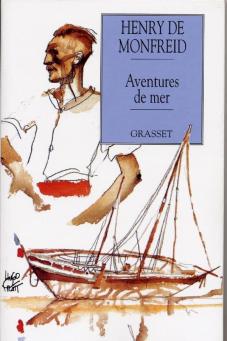 Peut être une illustration de livre et texte qui dit ’HENRY DE MONFREID Aventures de mer GRASSET’