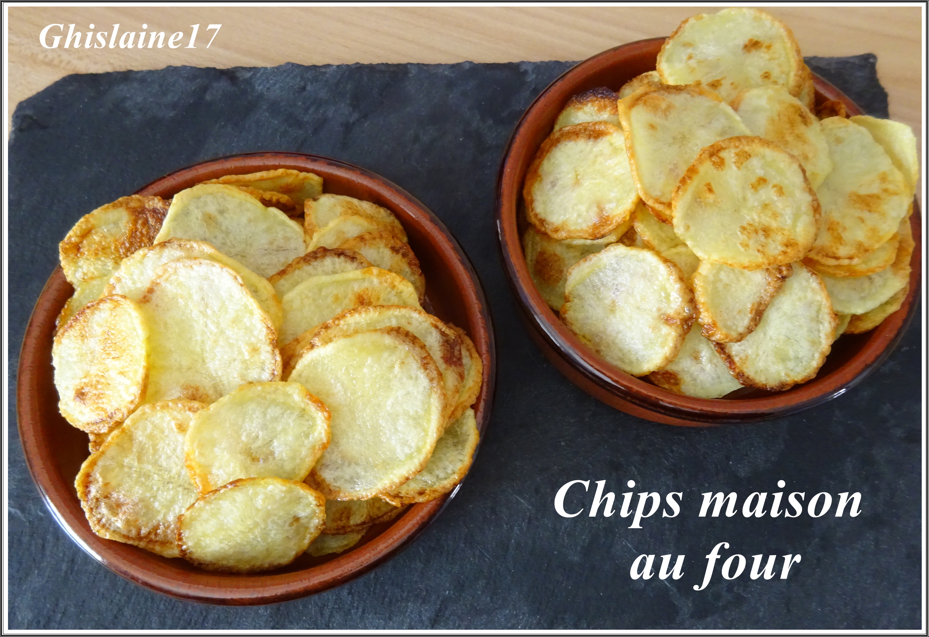 Chips maison au four - Ghislaine Cuisine