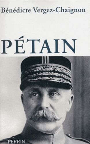 Pétain    -   Bénédicte Vergez-Chaignon