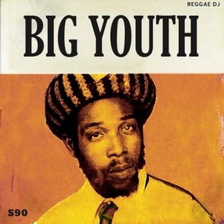 Chanteurs afros > Big Youth