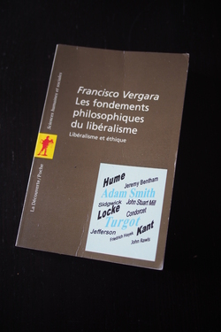 Francisco Vergara - Les fondements philosphiques du libéralisme