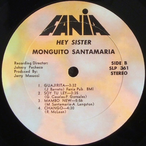 Monguito Santamaria : Album " Hey Sister " Fania Records SLP 361 [ US ]