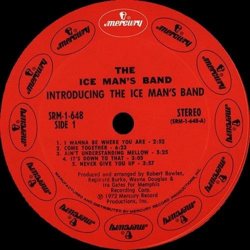 The Ice Man's Band : Album " Introducing The Ice Man's Band " Mercury Records SRM-1-648 [ US ]