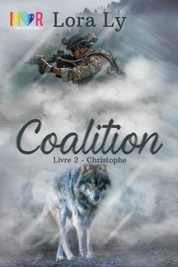 Coalition    Livre 2 - Christophe   de Lora Ly   (second avis)