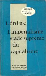 L’impérialisme, stade suprême du capitalisme : UN LIVRE DE LÉNINE QUI PARLE D’AUJOURD’HUI… et de DEMAIN – par Georges Gastaud