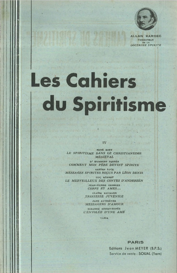 Cahiers du Spiritisme IV, 1947 (Un cas de réincarnation à Lyon raconté par un Antoiniste)