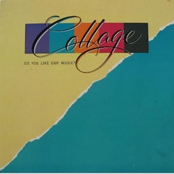 Collage - Do You Like Our Music - Complete LP