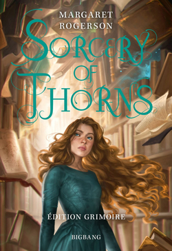 Sorcery of Thorns, de Margaret Rogerson