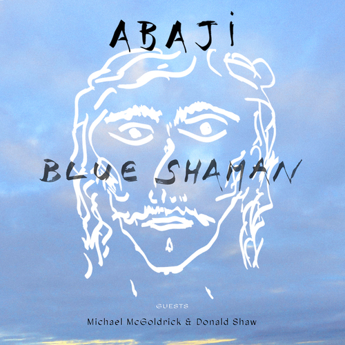 Abaji revient d'Ecosse avec l'album Blue Shaman