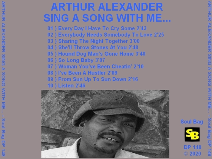 Arthur Alexander : CD " Sing A Song With Me ... " Soul Bag Records DP 148 [ FR ]