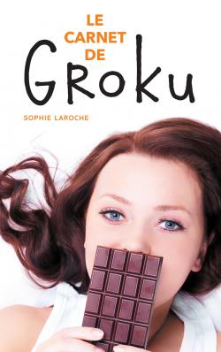   Le carnet de Groku de Sophie Laroche