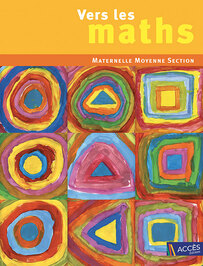 Vers les maths MS | Maths | ACCÈS Éditions