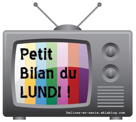 Petit Bilan du Lundi #2