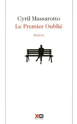 Le premier oublié de Cyril Massarotto