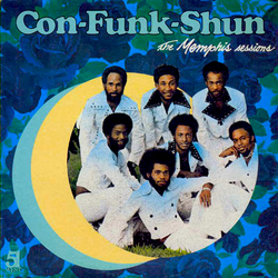Con Funk Shun - The Memphis Sessions - Complete LP