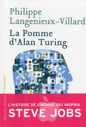 La pomme d'Alan Turing de Philippe Langenieux-Villard
