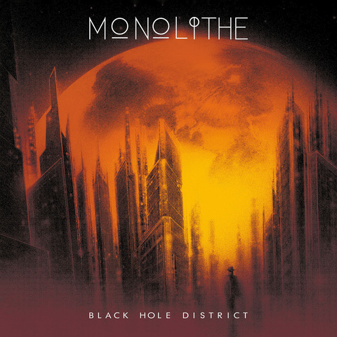 NONOLITHE - "On The Run To Nowhere" Un premier extrait de l'album Black Hole District dévoilé