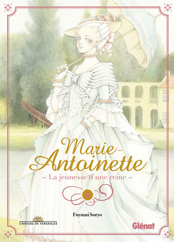 Maria-Antoinette - La jeunesse d'une reine by Light