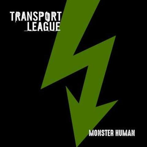 TRANSPORT LEAGUE - "Monster Human" Clip