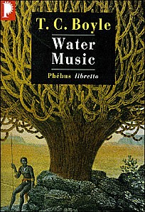 Water Music de T.C. Boyle - www.livresfnac.com